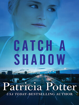 Catch a Shadow - ebook